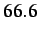 $ 66.6$