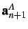 $ {\bf a}^A_{n+1}$