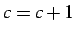 $ c = c + 1$
