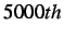$ 5000th$