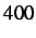 $ 400$