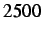 $ 2500$