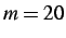 $ {\it m} = 20$