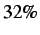 $ 32\%$