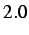$ 2.0$