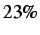 $ 23\%$