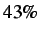 $ 43\%$