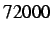 $ 72000$