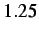 $ 1.25$